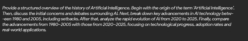 screenshot of an example of Chain-of-Thought (CoT) Prompting, “Tell me about the history of Artificial Intelligence.”