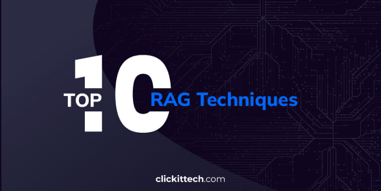 banner of blog Top 10 RAG Techniques by ClickIT